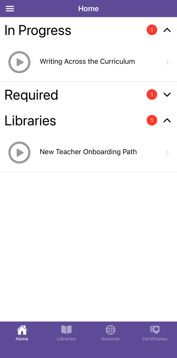 The Home tab with an In Progress section listing Writing Across the Curriculum, a collapsed Required section, and a Libraries section listing New Teacher Onboarding Path, above the Home, Libraries, Discover, and Certificates tabs