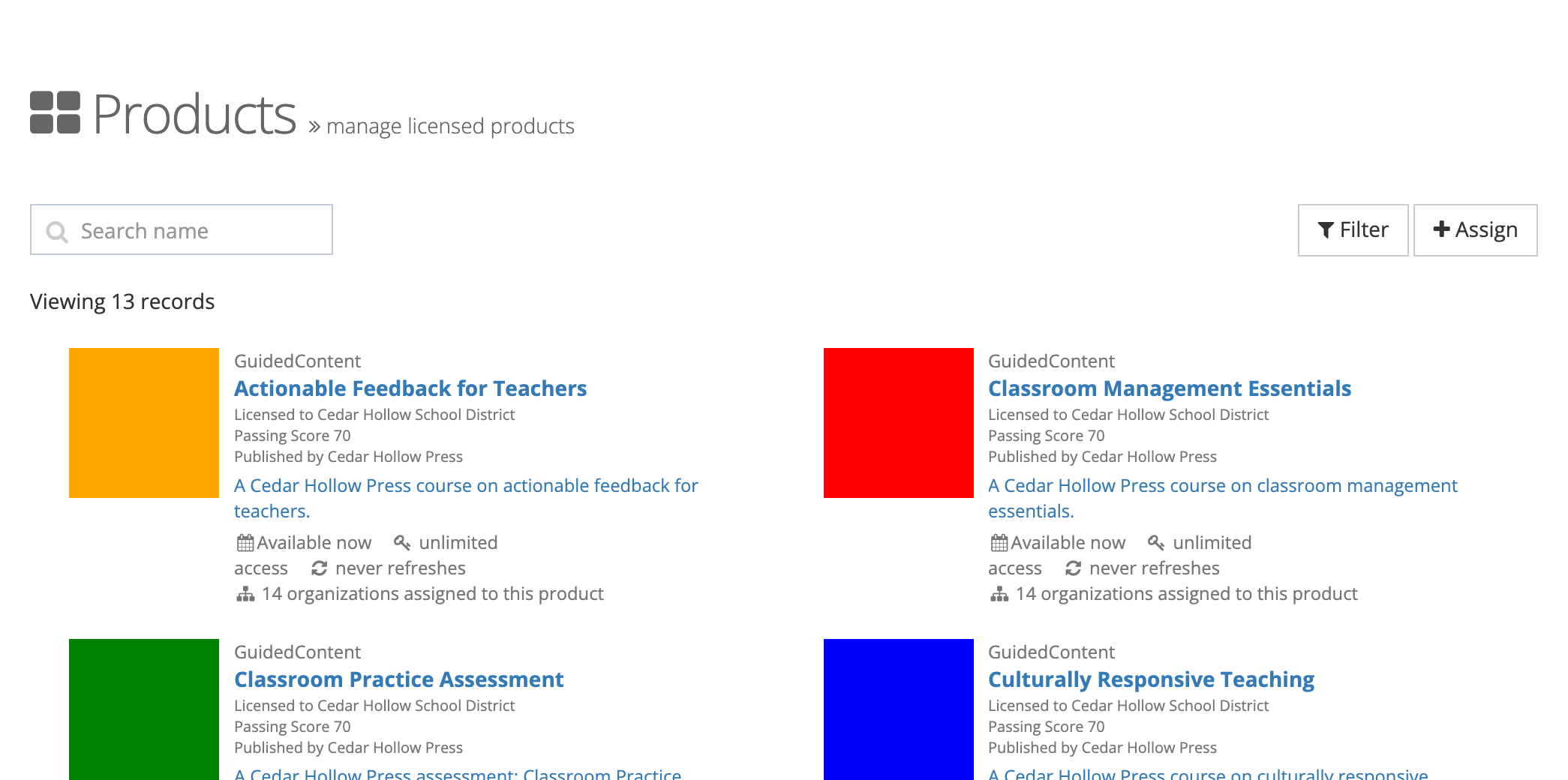 The Products page with a Search name box, Filter and Assign buttons, a count of 13 records, and product cards for Actionable Feedback for Teachers, Classroom Management Essentials, Classroom Practice Assessment, and Culturally Responsive Teaching.