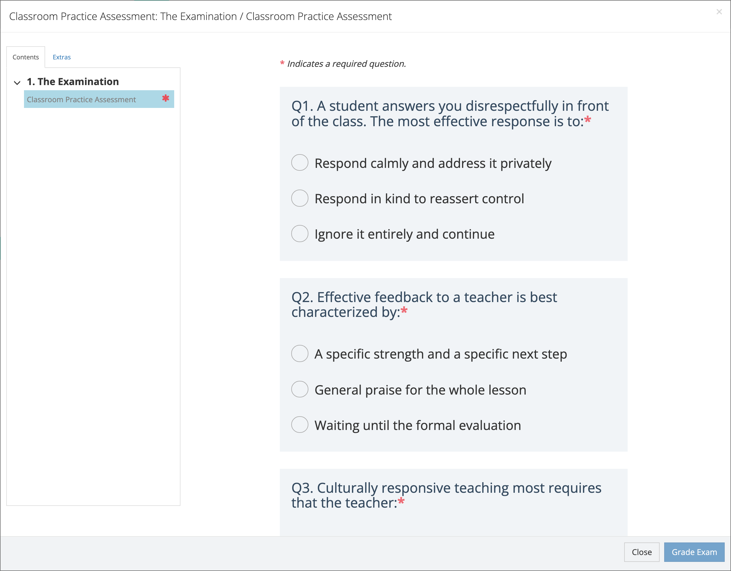 The assessment player for Classroom Practice Assessment with the Contents tab, three required multiple-choice questions, and the Close and Grade Exam buttons