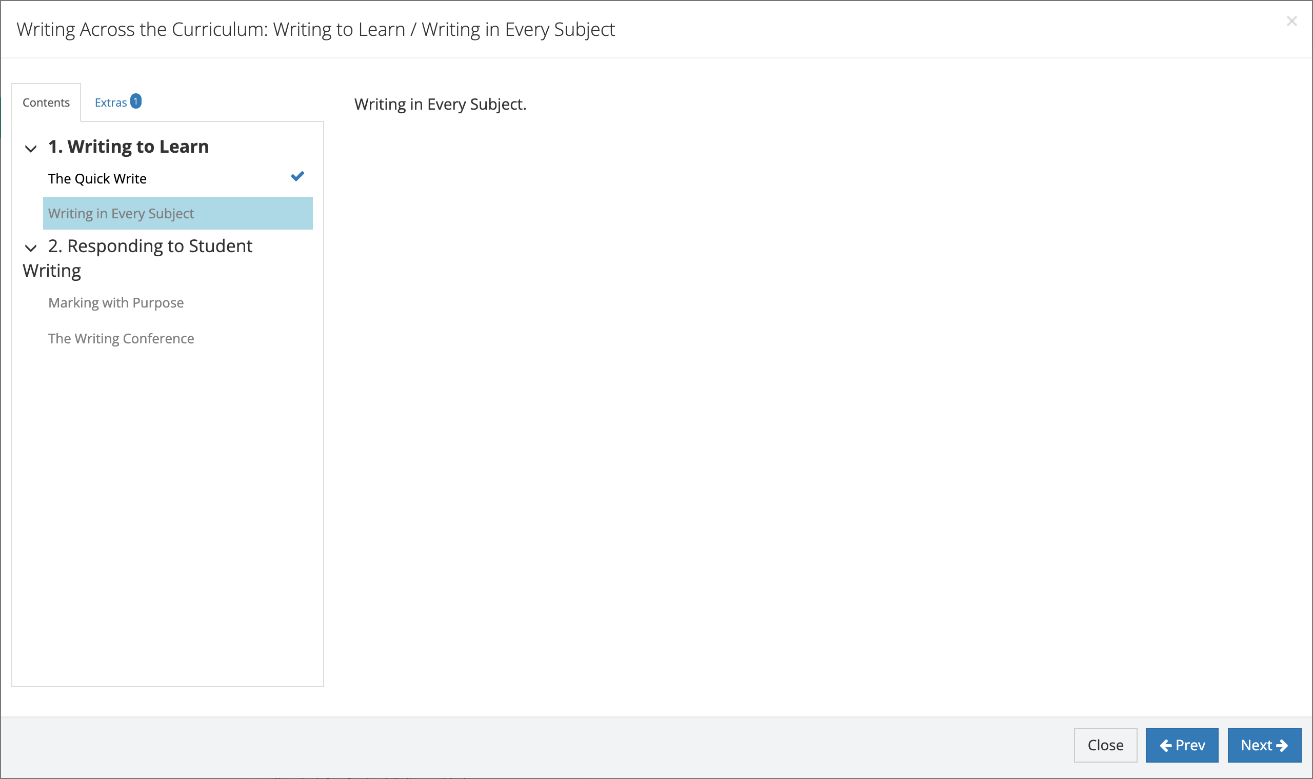 The content player for Writing Across the Curriculum, with the Contents list on the left showing two chapters, a check mark next to The Quick Write, the current section highlighted, and Close, Prev, and Next buttons at the bottom
