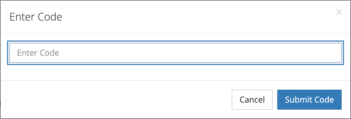 The Enter Code box with an Enter Code field and the Cancel and Submit Code buttons