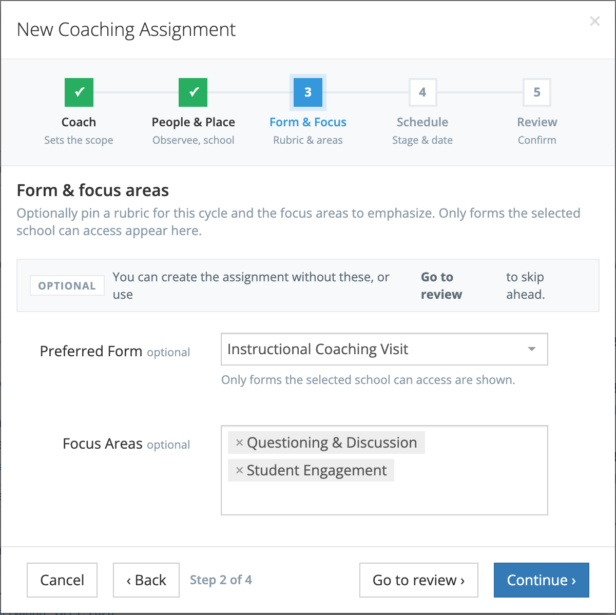 The Form and focus areas step of the New Coaching Assignment wizard, with Instructional Coaching Visit chosen as the Preferred Form and Questioning and Discussion and Student Engagement chosen as Focus Areas.