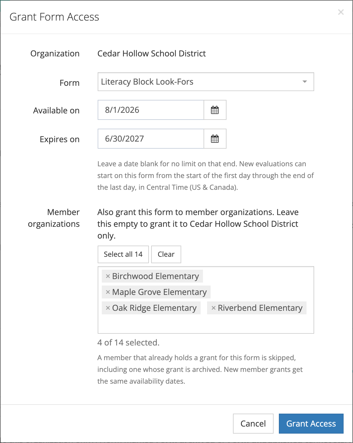 The Grant Form Access window for Cedar Hollow School District with Literacy Block Look-Fors selected, Available on 8/1/2026, Expires on 6/30/2027, Select all 14 and Clear buttons, and four elementary schools chosen in the Member organizations list, 4 of 14 selected