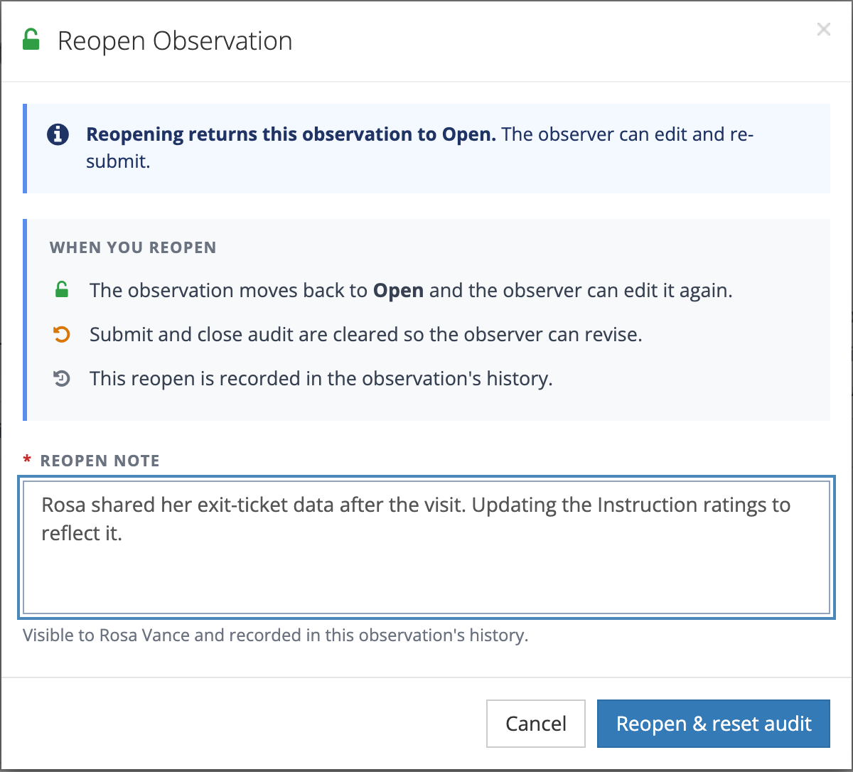 The Reopen Observation window: an alert that reopening returns the observation to Open, the When you reopen list, and a required Reopen note reading Rosa shared her exit-ticket data after the visit, with the Reopen & reset audit button.
