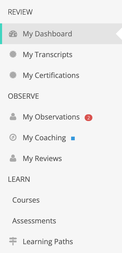 The left menu with a red badge showing 2 next to My Observations, followed by My Coaching and My Reviews.
