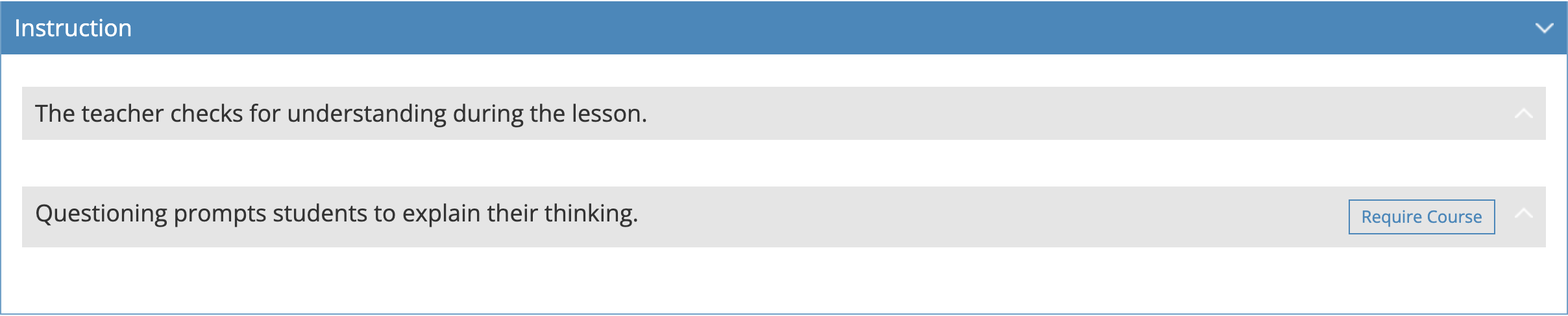 The Instruction section of a walkthrough form, where the question Questioning prompts students to explain their thinking shows a Require Course button and the unmapped question above it does not.