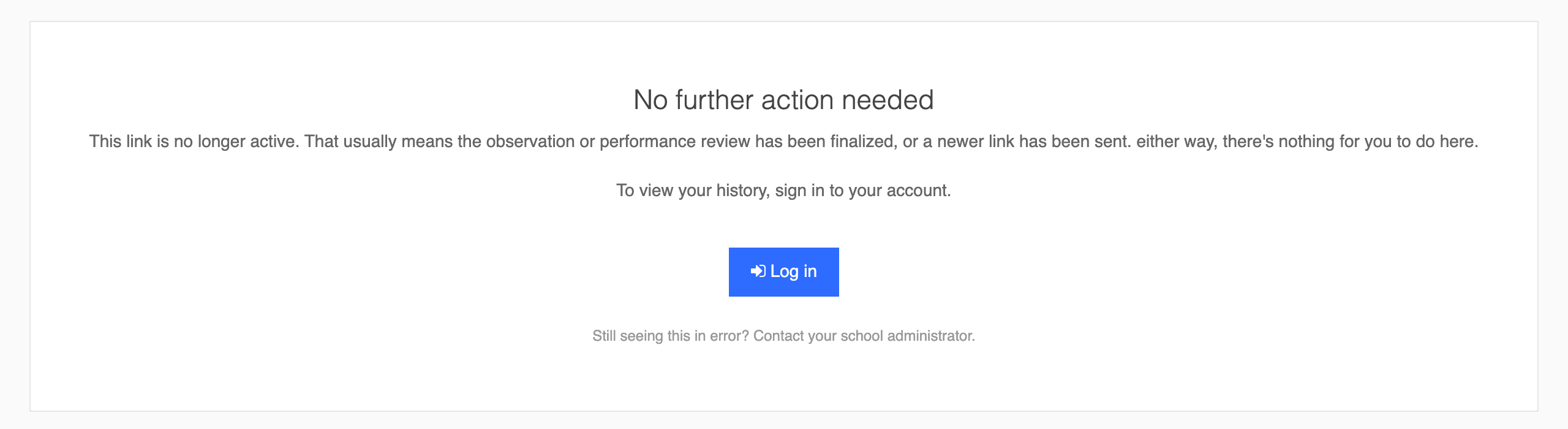 The No further action needed page, explaining the link is no longer active, with a Log in button