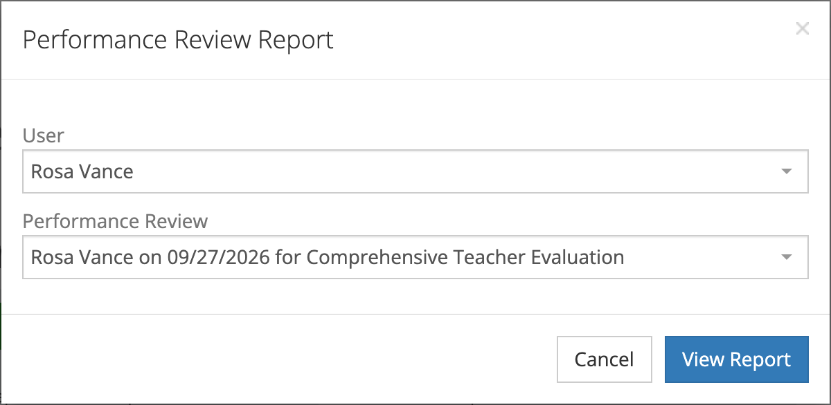 The Performance Review Report window with Rosa Vance chosen as the User, her 09/27/2026 Comprehensive Teacher Evaluation chosen as the Performance Review, and Cancel and View Report buttons.
